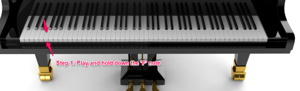 Step 1 play the F note on the piano